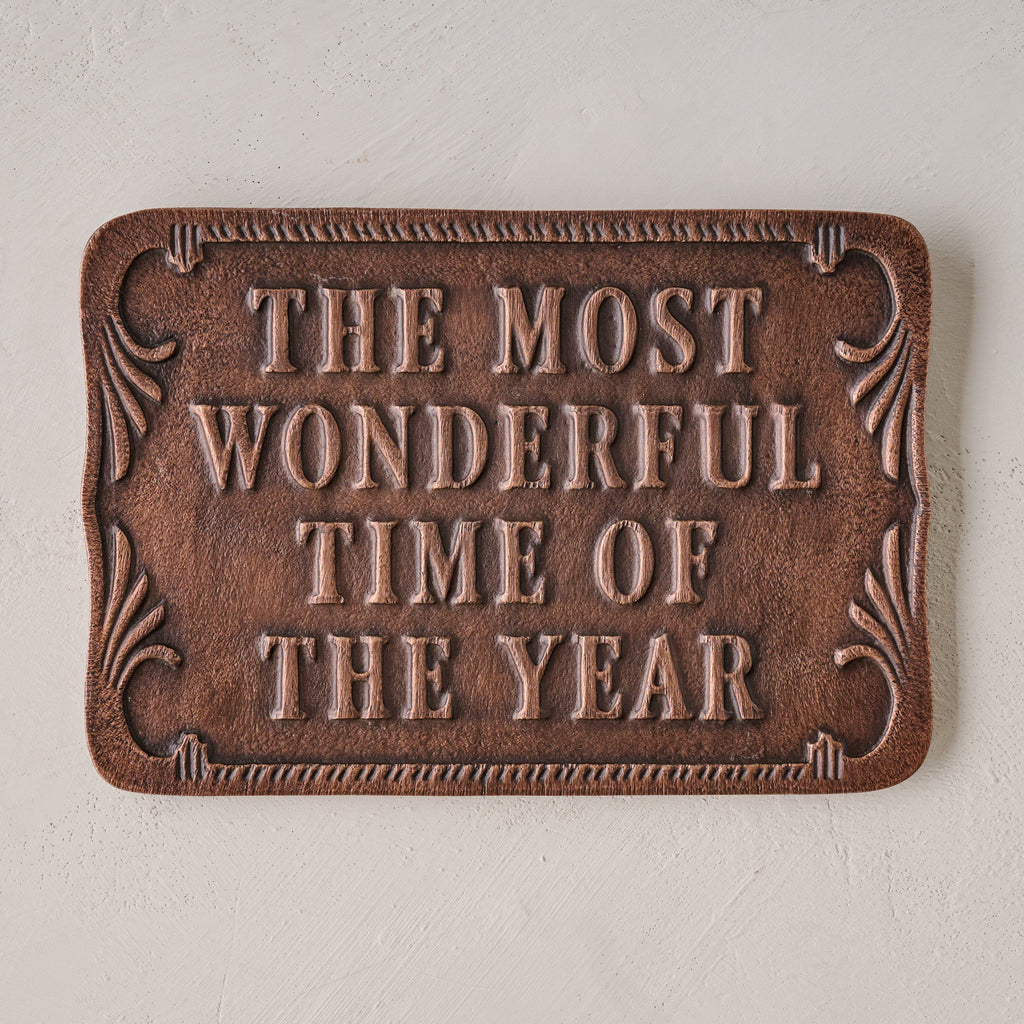 The Most Wonderful Time of the Year Metal Wall Plaque